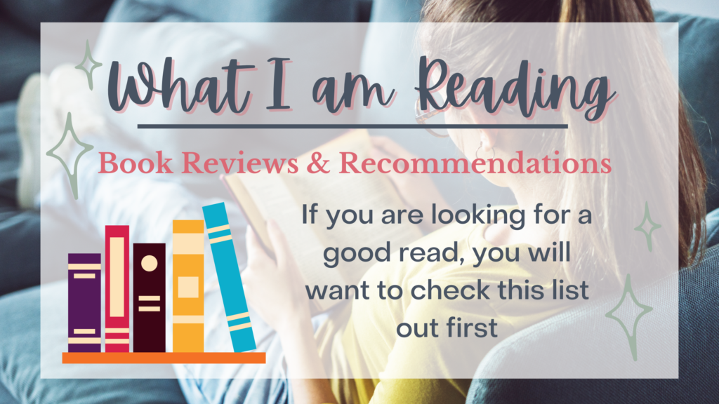 what i am reading book reviews and recommendations