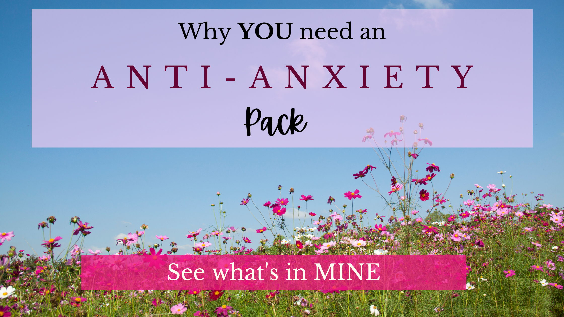 why you need an anti-anxiety kit. See what's in mine
