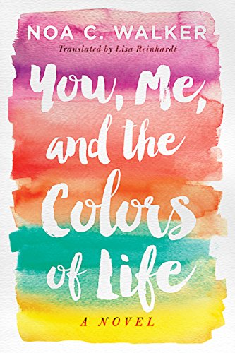 you, me and the colors of life novel