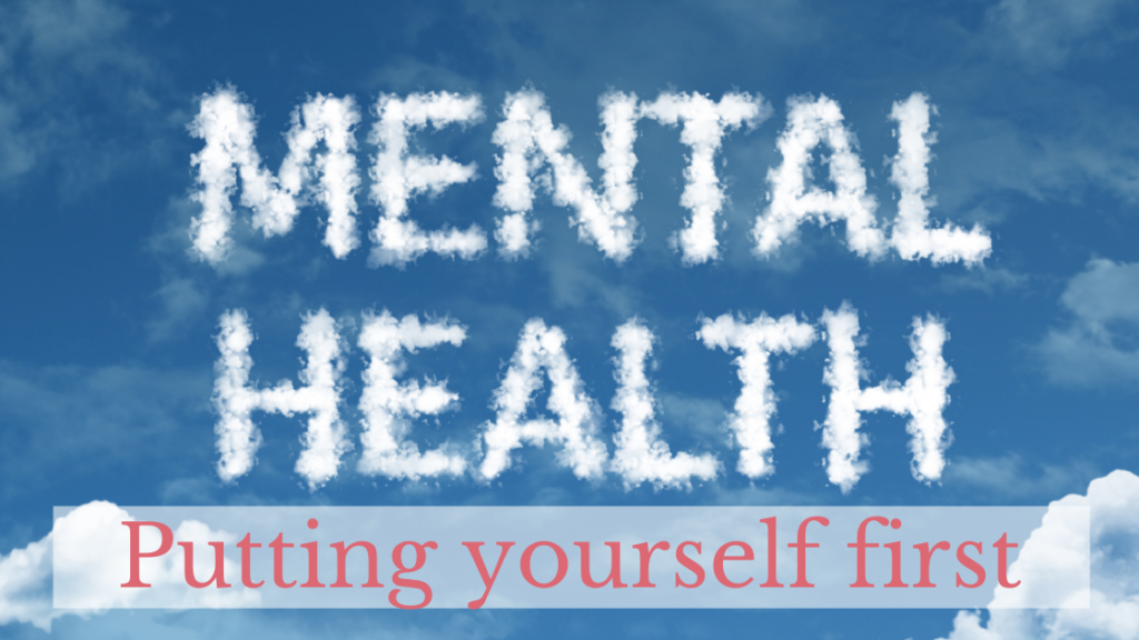 mental health putting yourself first